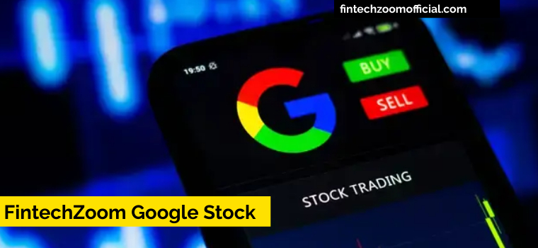 Unlocking Live FintechZoom Google Stock Impact On Market