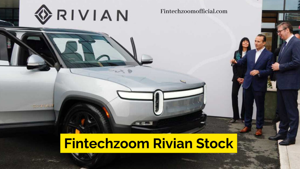 Fintechzoom Rivian Stock 