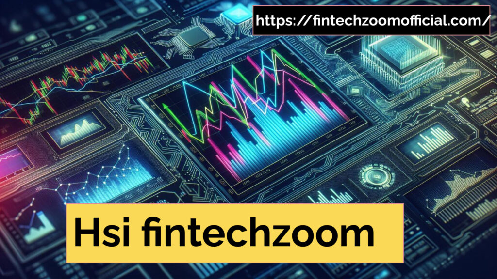 HSI fintechzoom