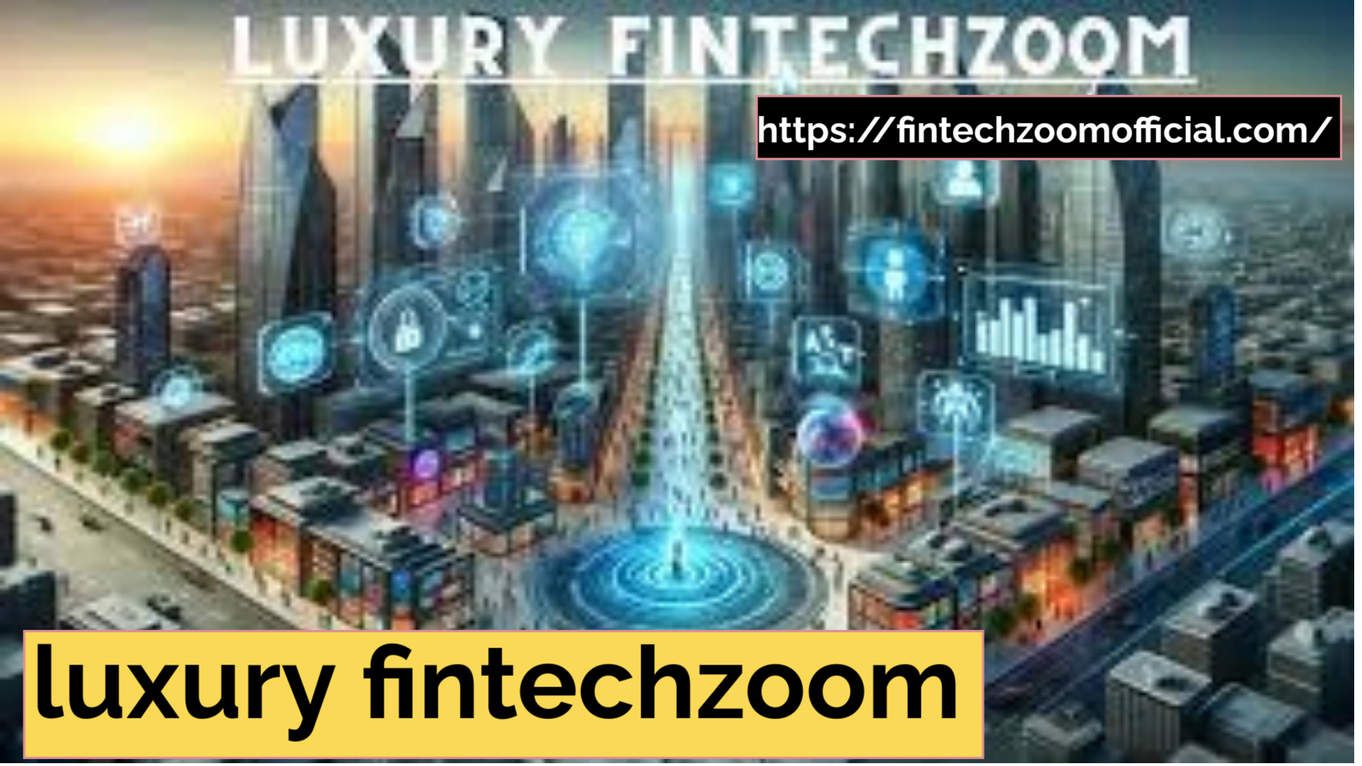 luxury fintechzoom
