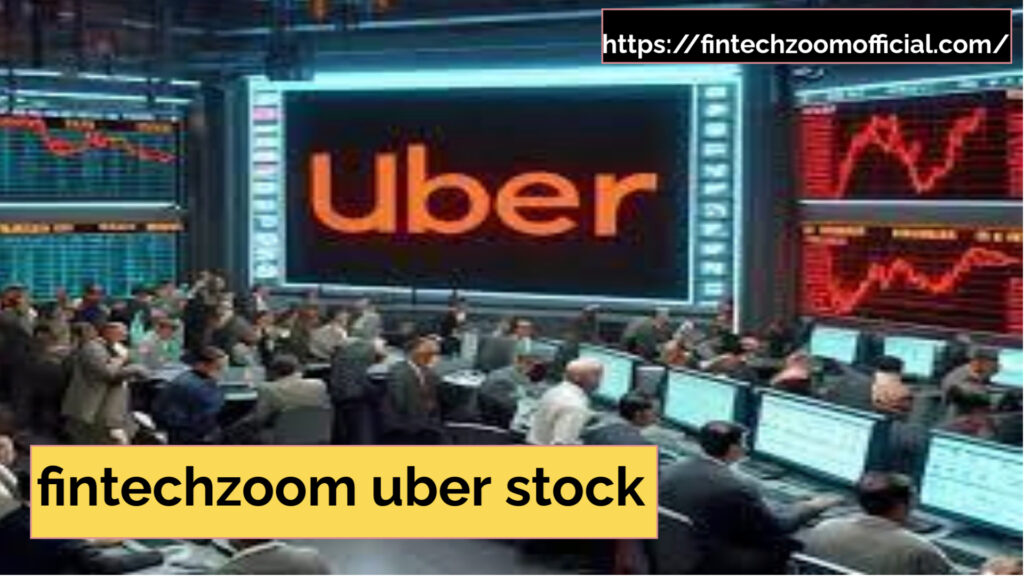 fintechzoom uber stock