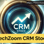 fintechzoom crm stock