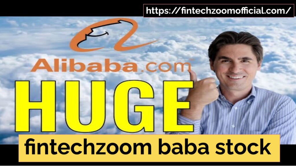 fintechzoom baba stock