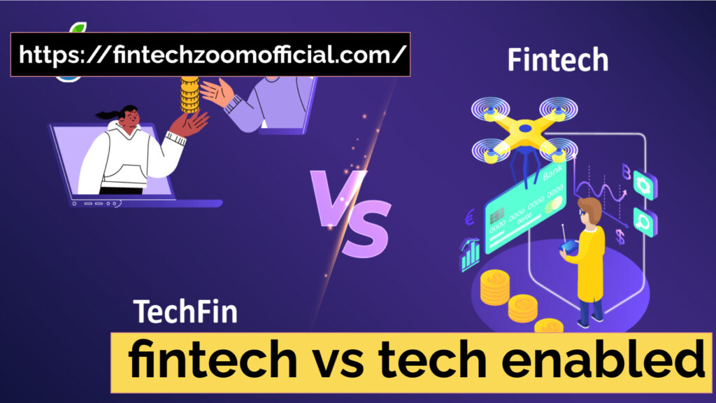 fintech vs tech enabled