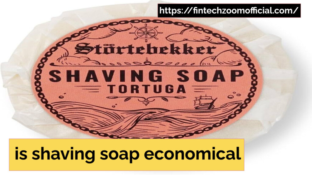 is shaving soap economical