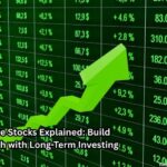 Passive Stocks Explained: Build Wealth with Long-Term Investing
